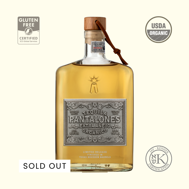Pantalones Organic Extra Añejo Tequila - SOLD OUT